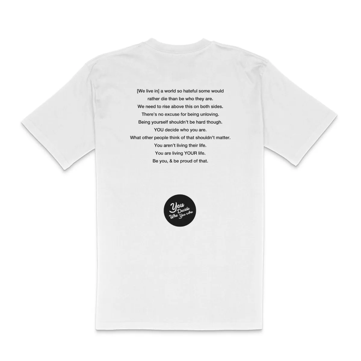 Be you and be proud T-Shirt