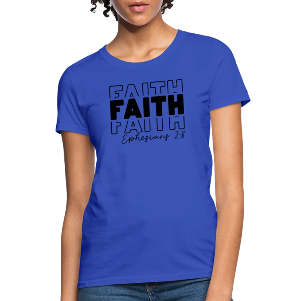 Faith Ephesians 2:8 Women's T-Shirt