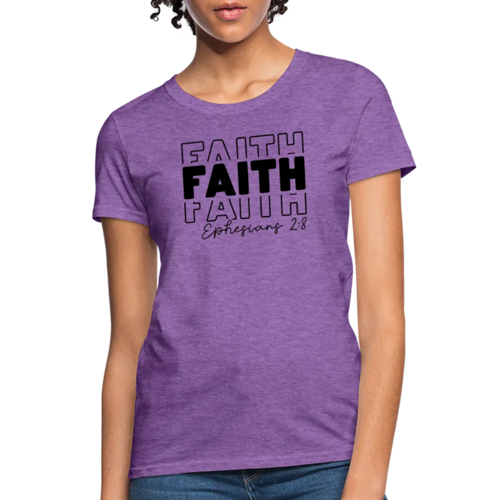 Faith Ephesians 2:8 Women's T-Shirt