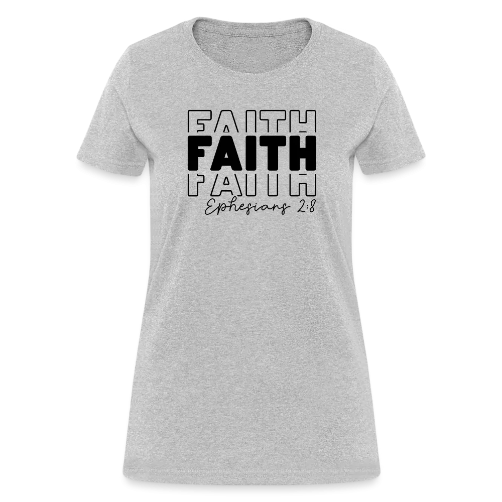Faith Ephesians 2:8 Women's T-Shirt
