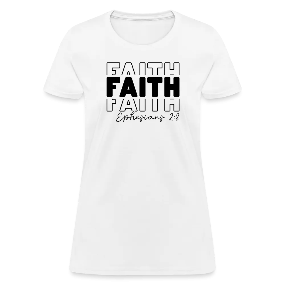 Faith Ephesians 2:8 Women's T-Shirt
