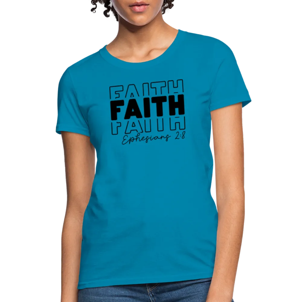 Faith Ephesians 2:8 Women's T-Shirt