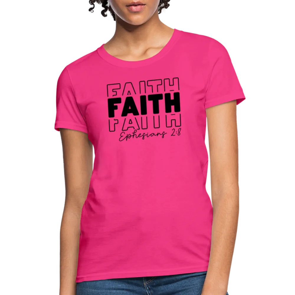 Faith Ephesians 2:8 Women's T-Shirt