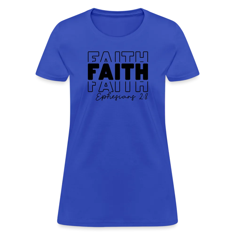 Faith Ephesians 2:8 Women's T-Shirt