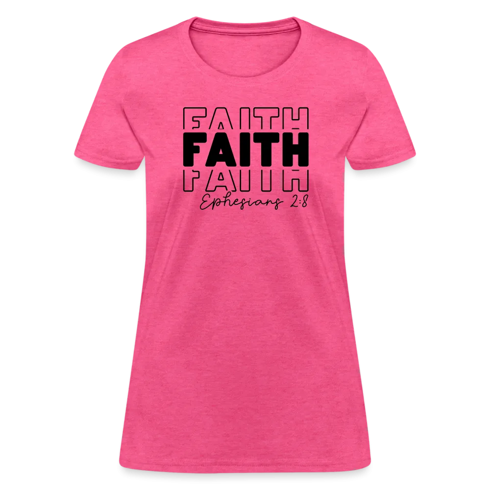 Faith Ephesians 2:8 Women's T-Shirt